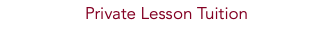 Private Lesson Tuition