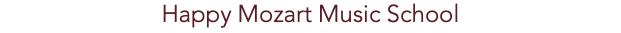 Happy Mozart Music School